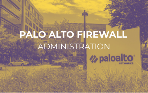 PALOALTO FIREWALL CONFIGURATION, MANAGEMENT & TROUBLESHOOTING