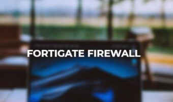 FORTINET: FortiGate Firewall Training (NSE4) couse